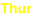 Thur