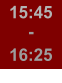 15:45 - 16:25