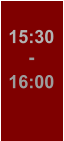 15:30 - 16:00