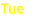 Tue