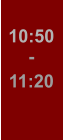10:50 - 11:20