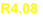 R4.08
