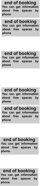 end of booking You can get information about free spaces by phone end of booking You can get information about free spaces by phone end of booking You can get information about free spaces by phone end of booking You can get information about free spaces by phone end of booking You can get information about free spaces by phone end of booking You can get information about free spaces by phone end of booking You can get information about free spaces by phone