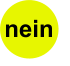 nein