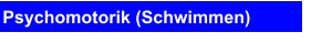 Psychomotorik (Schwimmen)